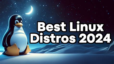 16 Best Linux distributions for servers as of 2024 .